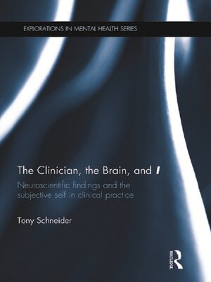 cover image of The Clinician, the Brain, and 'I'